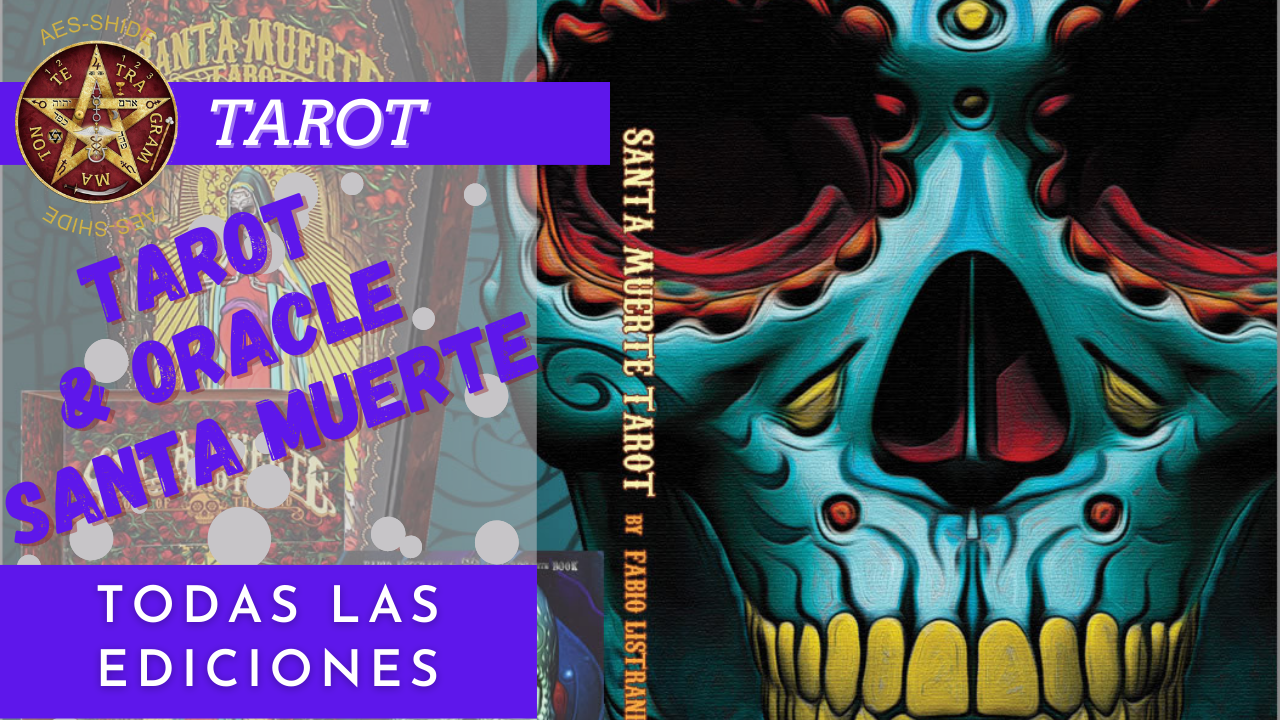 TAROTS y ORACULO de la SANTA MUERTE
