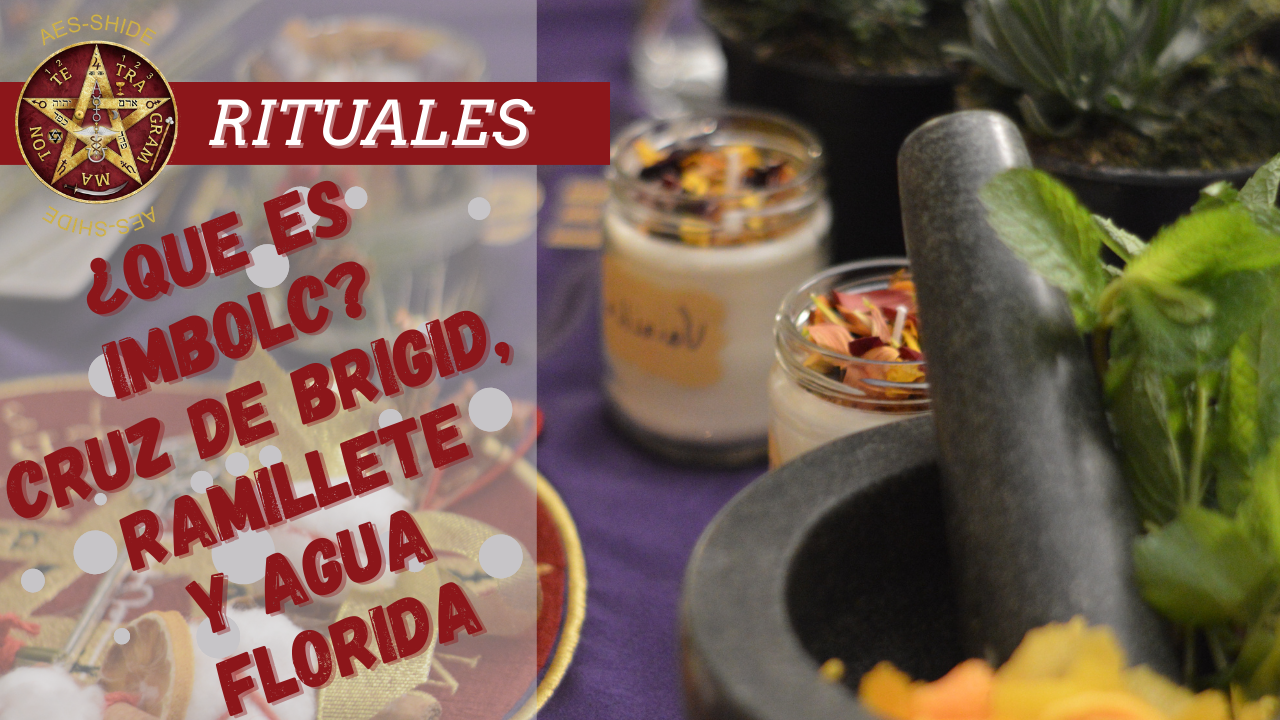 Qué es IMBOLC, Cruz de Brigid, ramillete y agua florida