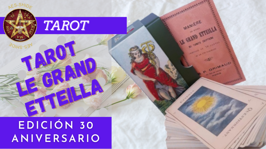 Tarot Le Grand Etteilla - Tarot Aes-Shide