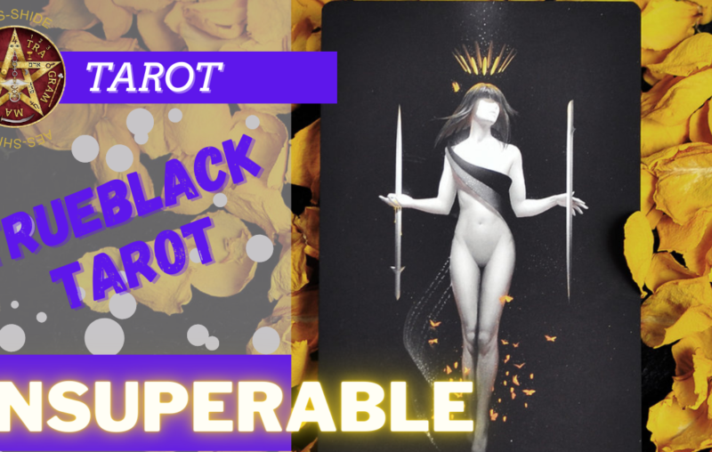 TRUEBLACK tarot, INSUPERABLE