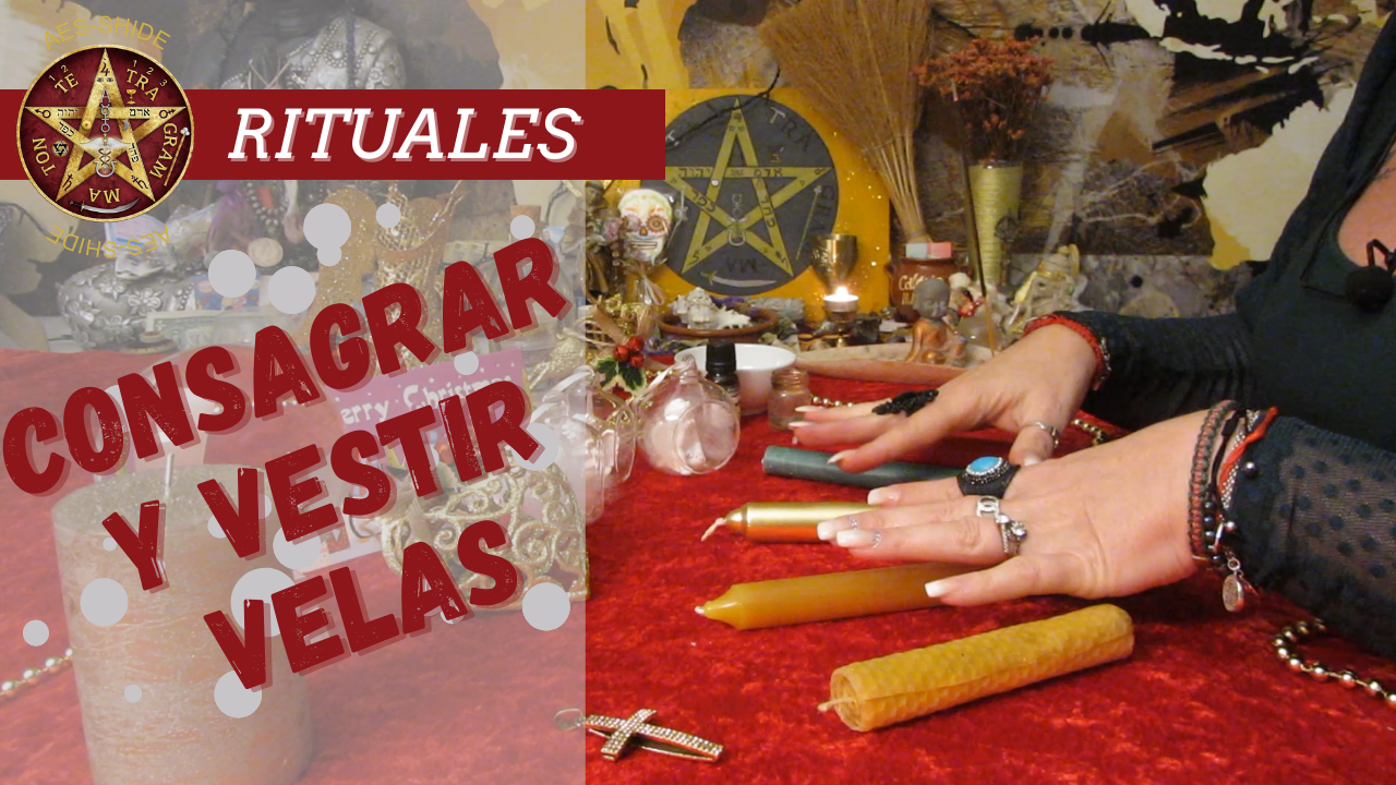 COMO CONSAGRAR LAS VELAS